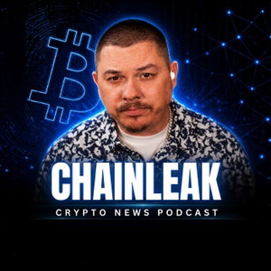 ChainLeak - Crypto News Podcast