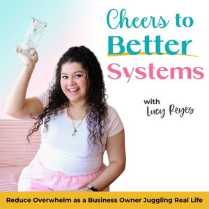 Cheers to Better Systems | Solopreneur | Productivity | Time Management | Prioritize | Workflows