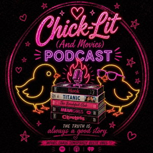 Chick-Lit (And Movies) Podcast