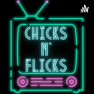 Chicks n' Flicks