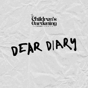 Children's Gardening Coach: Dear Diary