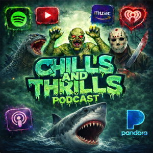 Chills and Thrills Podcast 