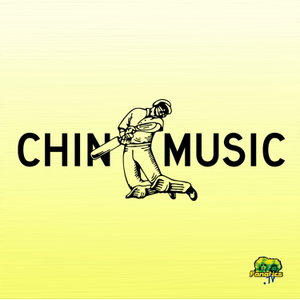 Chin Music - Cricket Podcast