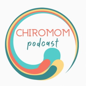 ChiroMom Podcast