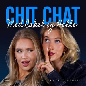 Chit Chat med Rakel og Helle