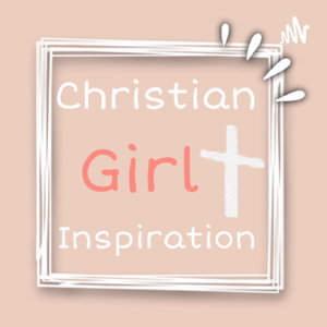 Christian Girl Inspiration 