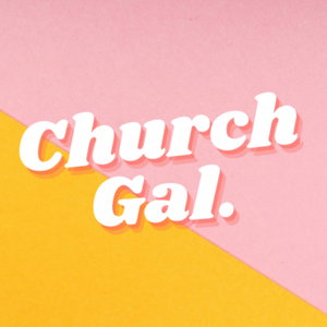 CHURCH GAL