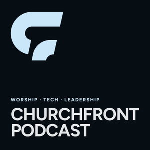 Churchfront Podcast