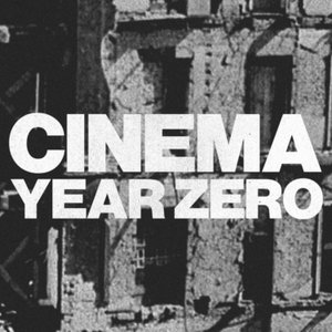 Cinema Year Zero