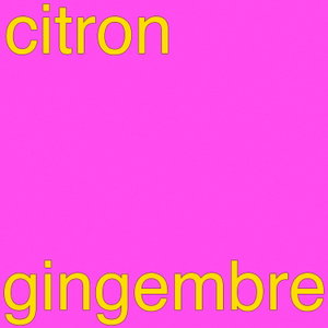 Citron Gingembre