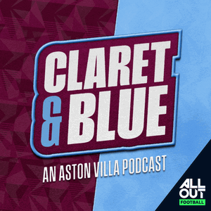 Claret & Blue Podcast