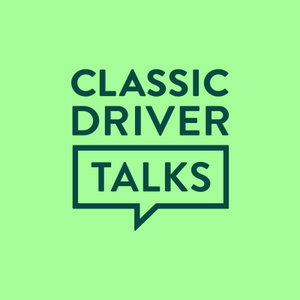 Classic Driver Talks