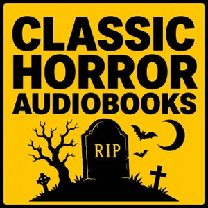Classic Horror Audiobooks: Free Public Domain Ghost and Dark Stories