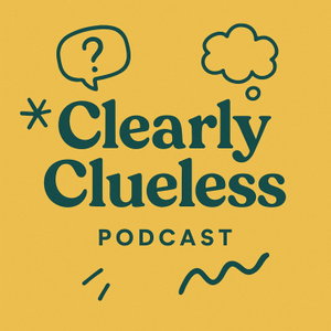 Clearly Clueless 