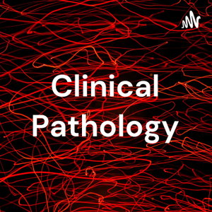 Clinical Pathology
