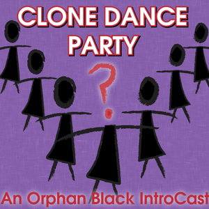 Clone Dance Party: An Orphan Black IntroCast