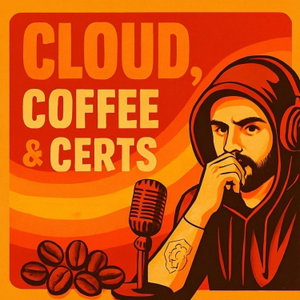 Cloud, Coffee & Certs - My Cloud Security Journey with You
