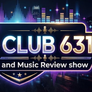 Club 631 and Music Review Show