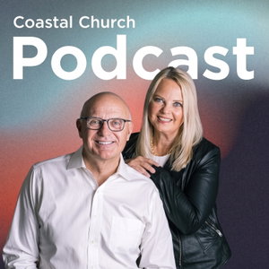 Coastal Church Podcast