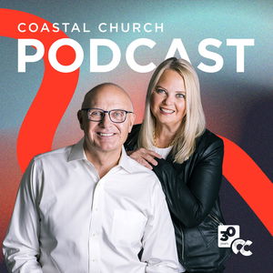 Coastal Church Podcast