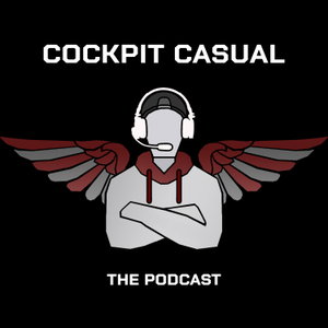 Cockpit Casual: The Podcast