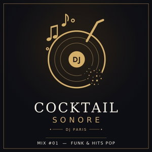 Cocktail Sonore - DJ Paris