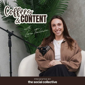 Coffees & Content | Marketing, Social Media & Digital Strategy Podcast