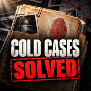 COLD CASES SOLVED