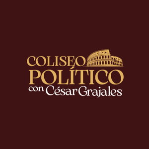 Coliseo Politico Con César Grajales