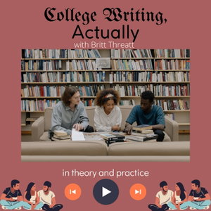 College Writing, Actually