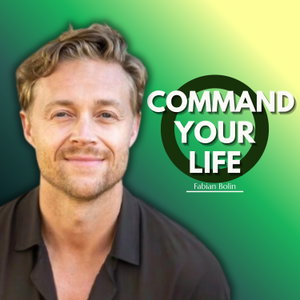 Command Your Life