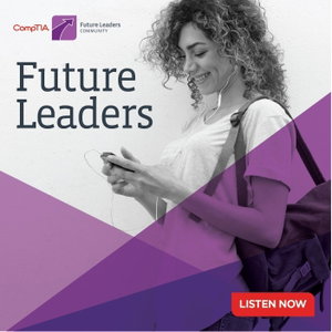 CompTIA Future LeaderCast