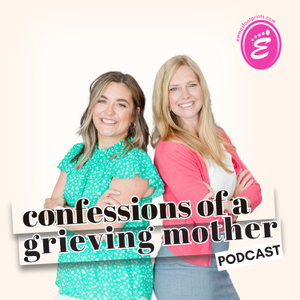 Confessions of a Grieving Mother