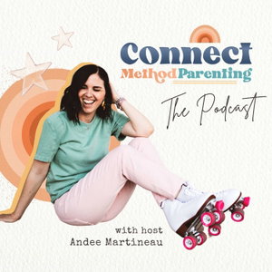 Connect Method Parenting I Conscious Parenting, Positive Parenting, Gentle Parenting, Connective Parenting, Peaceful Parenting, Slow Parenting, Parenting Teens, Single Parenting, Joyful Parenting, Positive Discipline, ADHD Parenting