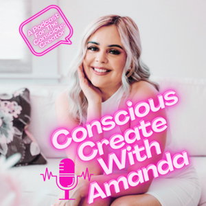 Conscious Create With Amanda 