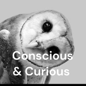Conscious & Curious 