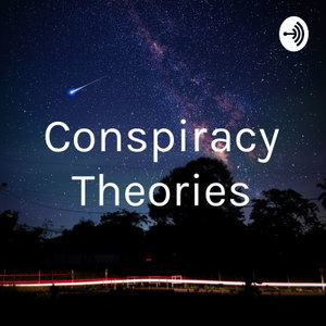 Conspiracy Theories