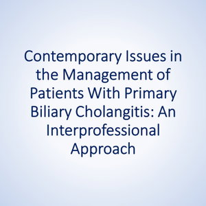 Contemporary Issues in the Management of Patients With Primary Biliary Cholangitis