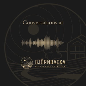 Conversations at Björnbacka