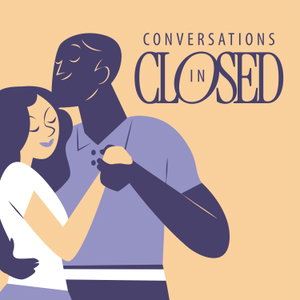 Conversations in Closed