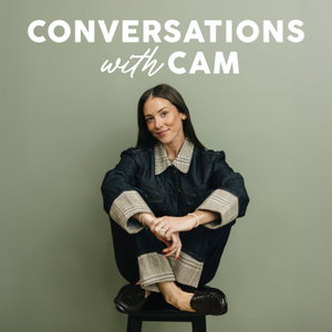 Conversations with Cam