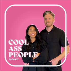 Cool Ass People Podcast