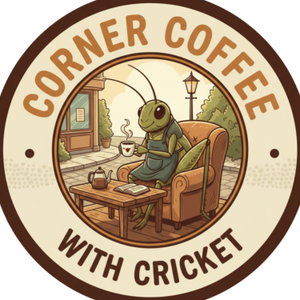 Corner Coffee with Cricket - Knitting, Life Reflections and Coffee Time