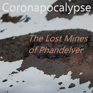 Coronapocalypse: Lost Mine of Phandelver