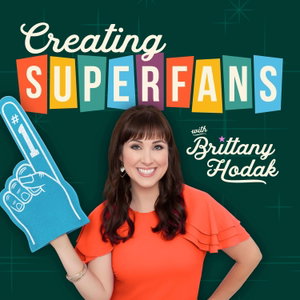 Creating Superfans