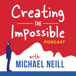 Creating the Impossible with Michael Neill