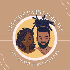 Creative Habits Podcast 