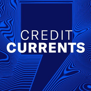 Credit Currents - Moody's Ratings