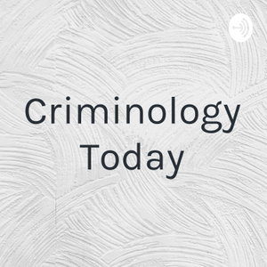 Criminology Today