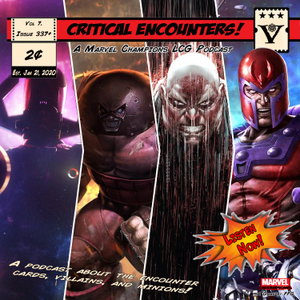 Critical Encounters - A Marvel Champions Podcast